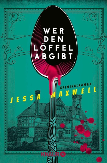 Wer den Löffel abgibt - Jessa Maxwell