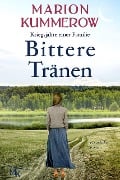 Cover-Bild zum Titel 'Bittere Tränen' von 'Marion Kummerow'