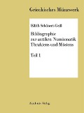 Bibliographie zur antiken Numismatik Thrakiens und Moesiens - Edith Schönert Geiß