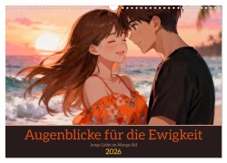 Cover-Bild zum Titel 'Augenblicke für die Ewigkeit (Wandkalender 2026 DIN A3 quer), CALVENDO Monatskalender' von 'Liam Blue'