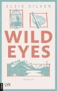 Cover-Bild zum Titel 'Wild Eyes' von 'Elsie Silver'