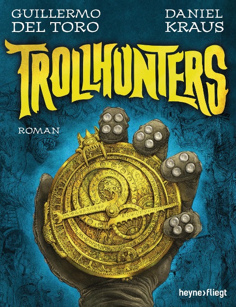 Trollhunters - Guillermo del Toro, Daniel Kraus