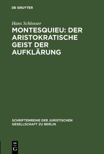 Montesquieu: Der aristokratische Geist der Aufklärung - Hans Schlosser