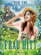 Cover-Bild zum Titel 'Frau Hitt' von 'Else Ury'