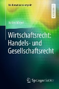 Wirtschaftsrecht: Handels- und Gesellschaftsrecht - Justus Meyer