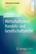 Cover-Bild zum Titel 'Wirtschaftsrecht: Handels- und Gesellschaftsrecht' von 'Justus Meyer'
