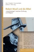 Cover-Bild zum Titel 'Robert Musil und die Bibel' von ''