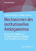 Mechanismen des institutionellen Antiziganismus - Christian Hinrichs, Tobias Neuburger