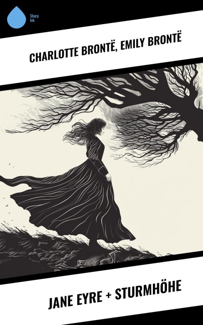 Jane Eyre + Sturmhöhe - Charlotte Brontë, Emily Brontë