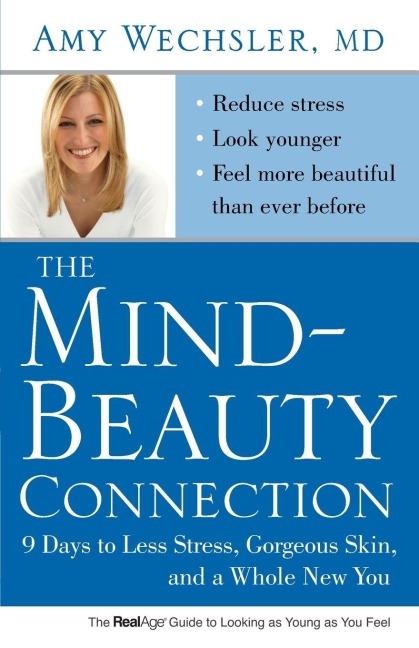 Mind-Beauty Connection - Amy Wechsler
