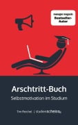 Cover-Bild zum Titel 'Arschtritt-Buch' von 'Tim Reichel'