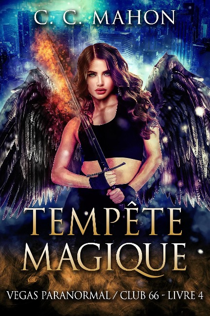 Tempête Magique (Vegas Paranormal/Club 66, #4) - C. C. Mahon