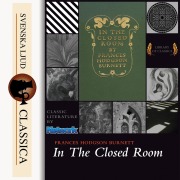 Cover-Bild zum Titel 'In the Closed Room' von 'Frances Hodgson Burnett'