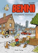 Cover-Bild zum Titel 'Benni: Gesammelte Abenteuer' von 'Bernd Natke, Ulrich Natke, Ralf Pollmann, Angelika Schindler, Birgit Schulz'
