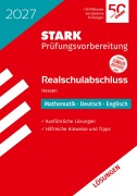 Cover-Bild zum Titel 'STARK Lösungen zu Mathematik, Deutsch, Englisch - Realschulabschluss 2027 Hessen - Prüfungsvorbereitung' von ''