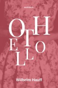 Cover-Bild zum Titel 'Othello' von 'Wilhelm Hauff'