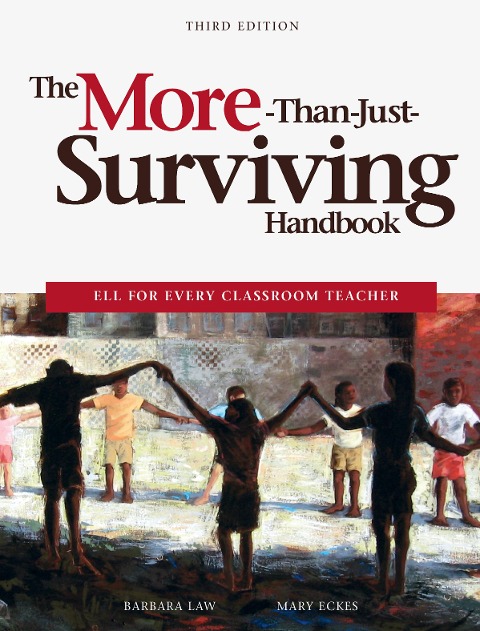 The More-Than-Just-Surviving Handbook - Barbara Law, Mary Eckes