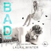 Cover-Bild zum Titel 'Badtime Meetings' von 'Laura Winter'
