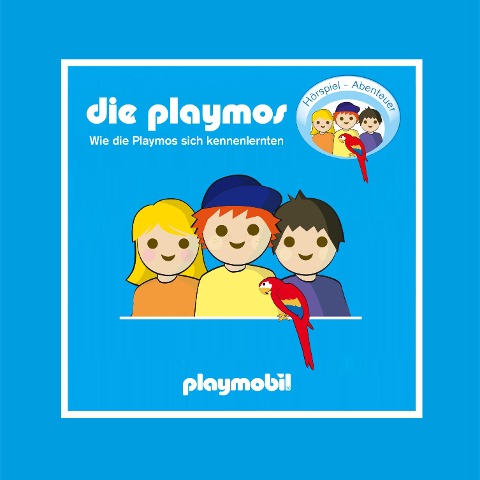 Die Playmos - Wie die Playmos sich kennenlernten - Florian Fickel, Simon X. Rost