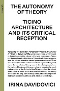 Cover-Bild zum Titel 'The Autonomy of Theory' von 'Irina Davidovici'