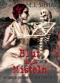 Cover-Bild zum Titel 'Blut und Misteln' von 'E. J. Stevens'