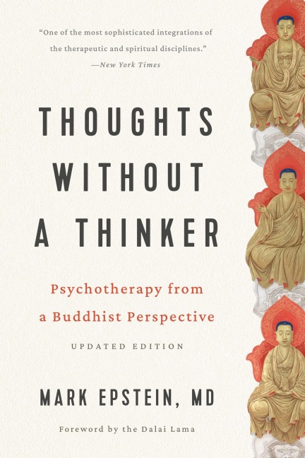 Thoughts Without a Thinker - Mark Epstein