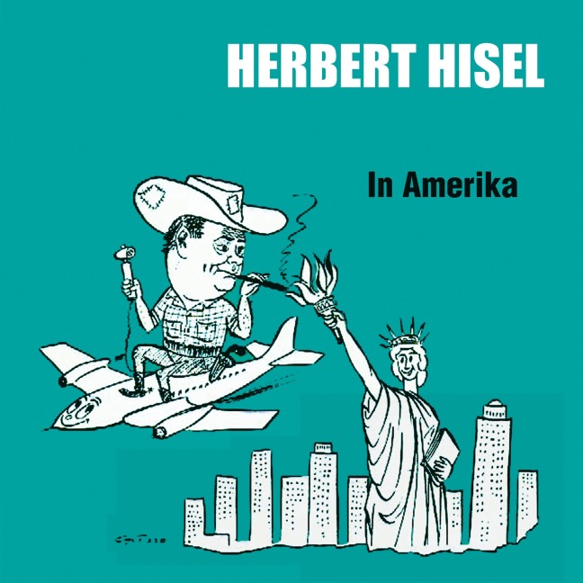 In Amerika - Herbert Hisel