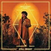 Still + Bright - Amythyst Kiah