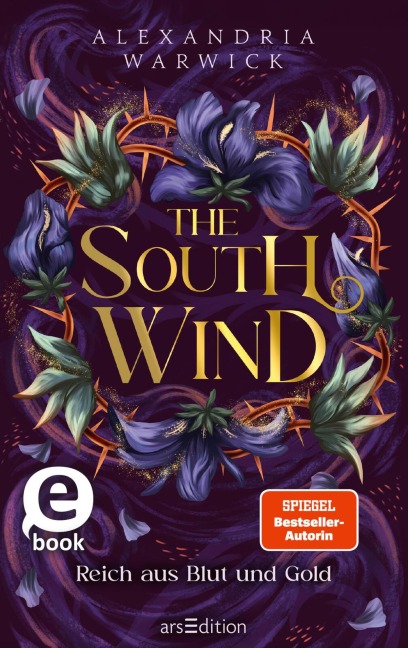The South Wind - Reich aus Blut und Gold (The Four Winds 3) - Alexandria Warwick