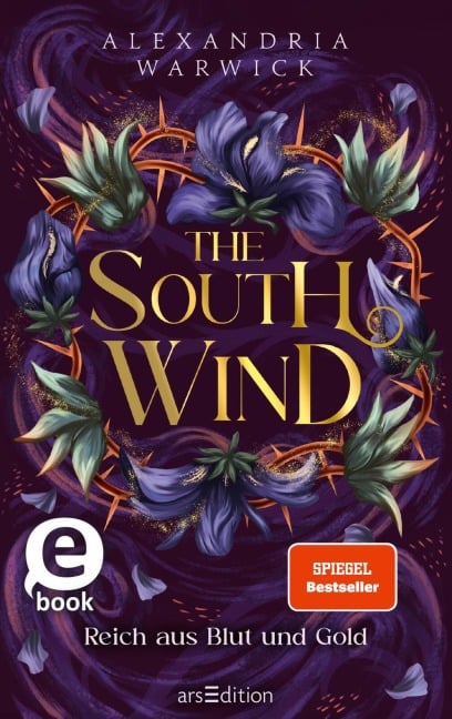 The South Wind - Reich aus Blut und Gold (The Four Winds 3) - Alexandria Warwick