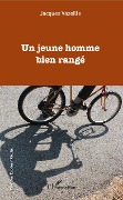 Cover-Bild zum Titel 'Un jeune homme bien rangé' von 'Jacques Vazeille'