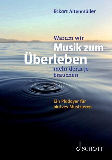 Warum wir Musik zum Überleben mehr denn je brauchen - Eckart Altenmüller