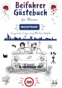 Cover-Bild zum Titel '"Macho Power" - Beifahrer Gästebuch für Männer' von 'Pieter Pinsler'