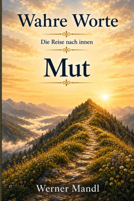 Wahre Worte - Sonderband: Mut - Werner Mandl