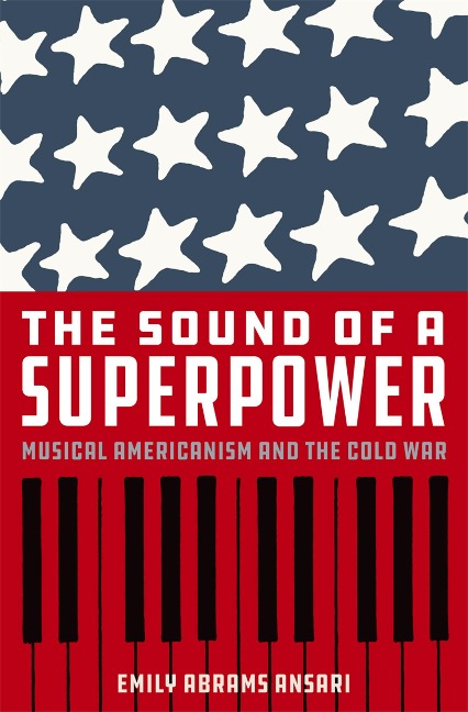 The Sound of a Superpower - Emily Abrams Ansari