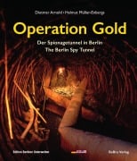 Cover-Bild zum Titel 'Operation Gold' von 'Dietmar Arnold, Helmut Müller-Enbergs'