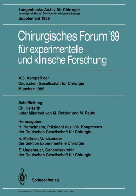106. Kongreß der Deutschen Gesellschaft für Chirurgie München, 29. März - 1. April 1989 - 