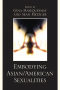 Cover-Bild zum Titel 'Embodying Asian/American Sexualities' von ''