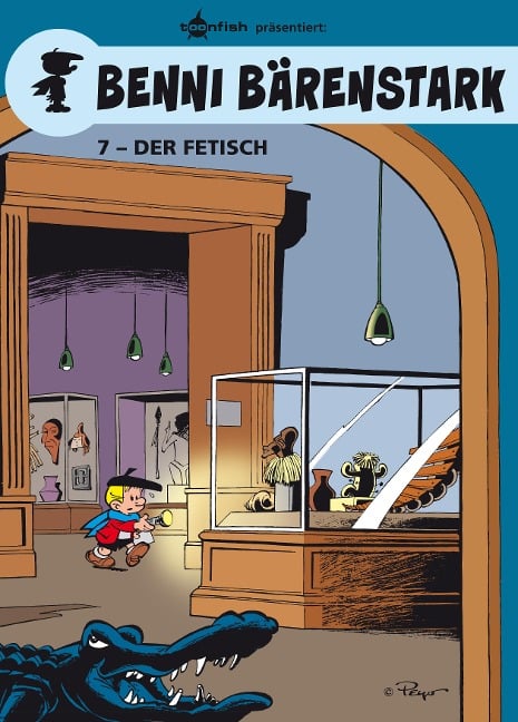 Benni Bärenstark Bd. 7: Der Fetisch - Peyo