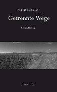 Getrennte Wege - Heinrich Peuckmann