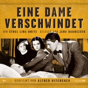 Cover-Bild zum Titel 'Eine Dame verschwindet' von 'Jens Wawrczeck, Ethel Lina White'