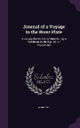 Journal of a Voyage to the River Plate - W. Whittle