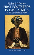 Cover-Bild zum Titel 'First Footsteps in East Africa; Or, an Exploration of Harar' von 'Richard F. Burton'