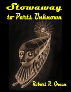 Cover-Bild zum Titel 'Stowaway to Parts Unknown' von 'R. R. Green'