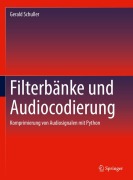 Cover-Bild zum Titel 'Filterbänke und Audiocodierung' von 'Gerald Schuller'