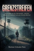 Cover-Bild zum Titel 'Grenzstreifen' von 'Hartmut Schrader-Pietz'