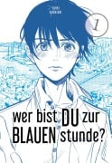 Cover-Bild zum Titel 'Wer bist du zur Blauen Stunde? 1' von 'Yuhki Kamatani'