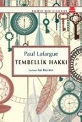 Cover-Bild zum Titel 'Tembellik Hakki' von 'Paul Lafargue'