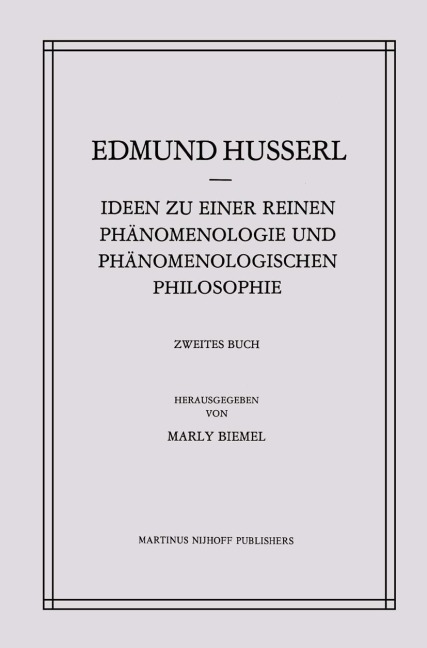 Ideen zu einer Reinen Phänomenologie und Phänomenologischen Philosophie - Marly Biemel, Edmund Husserl