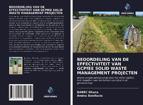 BEOORDELING VAN DE EFFECTIVITEIT VAN GCPfEE SOLID WASTE MANAGEMENT PROJECTEN - Barec Ghana, Aminu Bonifacio